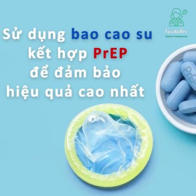 Sử dụng bao cao su kết hơp PrEP để đảm bảo an toàn, tránh lây nhiễm HIV